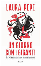 Cover of giorno con i giganti. La Grecia antica in sei lezioni