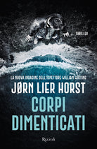 Cover of Corpi dimenticati. La nuova indagine dell'ispettore William Wisting