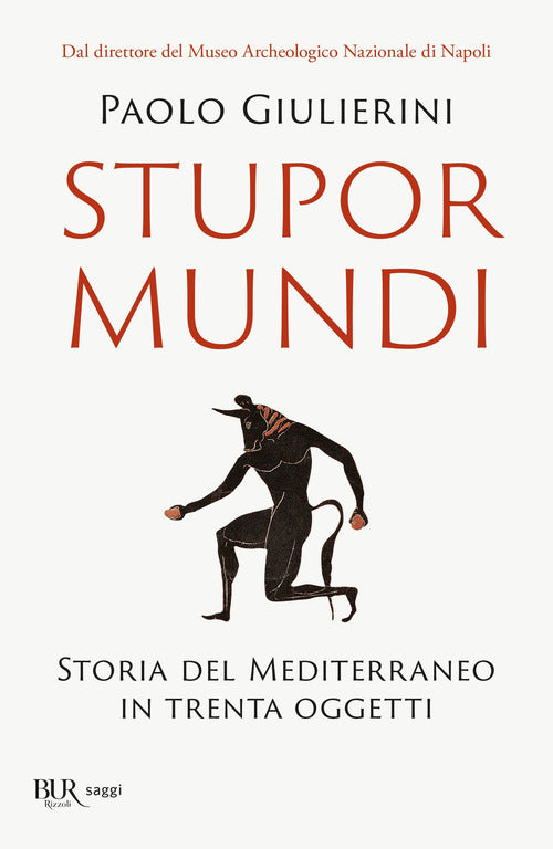 Cover of Stupor mundi. Storia del Mediterraneo in trenta oggetti