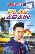 Cover of Play again. La saga di Game over