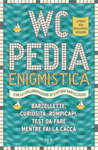 Cover of WCpedia enigmistica. Barzellette, curiosità, rompicapi, test da fare mentre fai la cacca