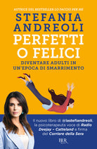 Cover of Perfetti o felici. Diventare adulti in un'epoca di smarrimento