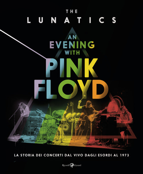 Cover of evening with Pink Floyd. La storia dei concerti dal vivo dagli esordi al 1973