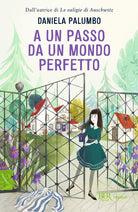 Cover of A un passo da un mondo perfetto
