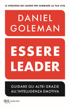 Cover of Essere leader. Guidare gli altri grazie all'intelligenza emotiva