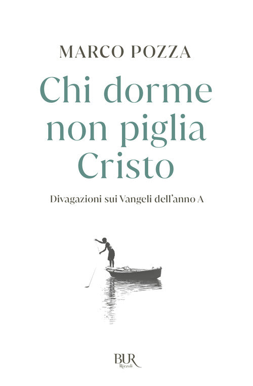 Cover of Chi dorme non piglia Cristo. Divagazioni sui Vangeli dell'anno A