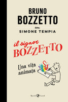 Cover of signor Bozzetto. Una vita animata