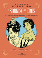 Cover of sorriso dell'eros. Little Ego, Eva Miranda e altre seduzioni