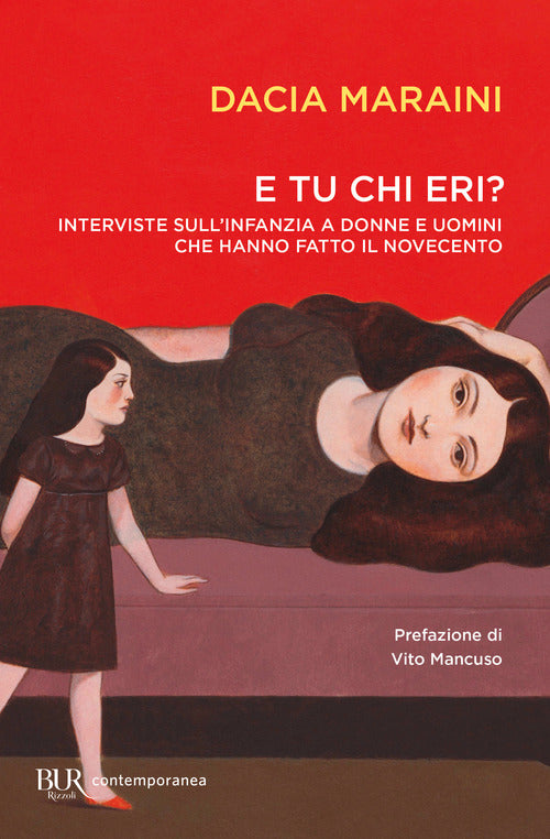 Cover of E tu chi eri? Interviste sull'infanzia a donne e uomini che hanno fatto il Novecento