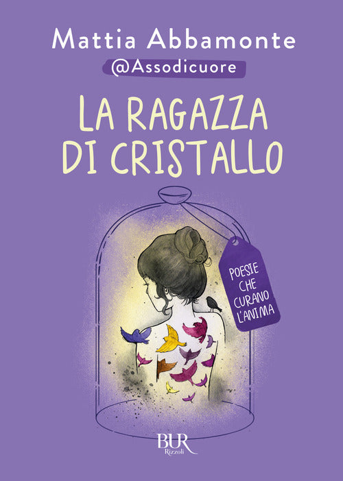 Cover of ragazza di cristallo. Poesie che curano l'anima