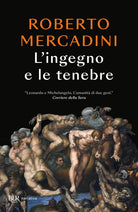 Cover of ingegno e le tenebre. Leonardo e Michelangelo, due geni rivali nel cuore oscuro del Rinascimento