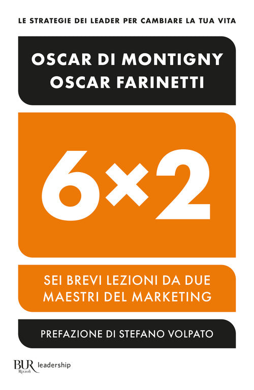 Cover of 6x2. Sei brevi lezioni da due maestri del marketing