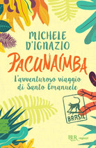 Cover of Pacunaímba. L'avventuroso viaggio di Santo Emanuele