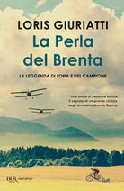 Cover of perla del Brenta. La leggenda di Sofia e del campione