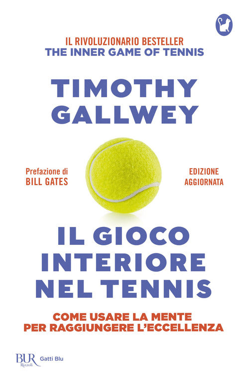 Cover of gioco interiore nel tennis. Come usare la mente per raggiungere l'eccellenza
