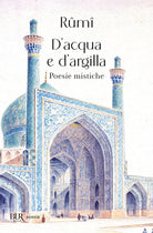 Cover of D'acqua e d'argilla. Poesie mistiche