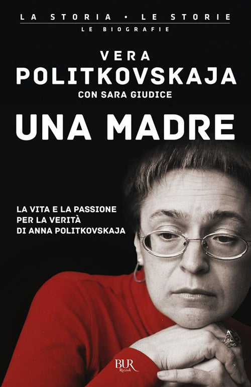 Cover of madre. La vita e la passione per la verità di Anna Politkovskaja