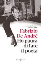 Cover of Fabrizio De André. Ho paura di fare il poeta