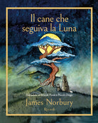 Il cane che seguiva la Luna
