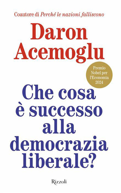 Che cosa successo alla democrazia liberale?