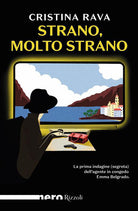 Strano, molto strano