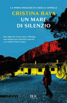 Un mare di silenzio. Un'indagine di Ardelia Spinola