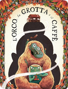 L'orco, la grotta e il Caffè
