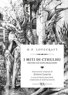 I miti di Cthulhu. Incubi ed esplorazioni