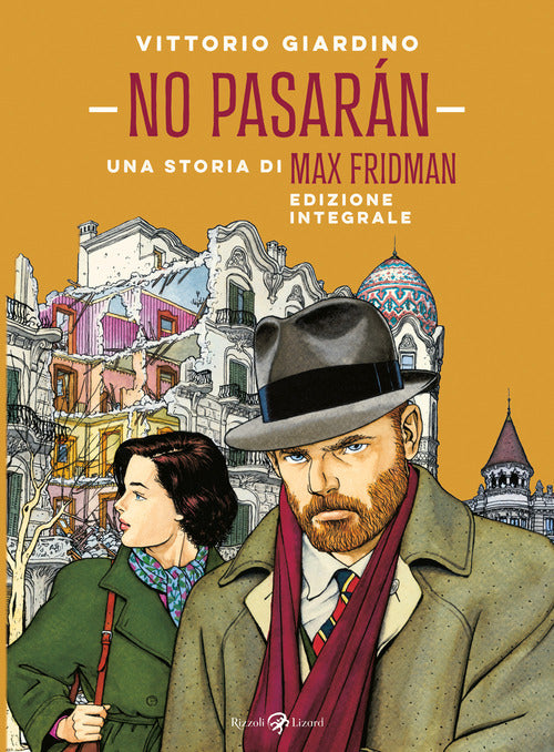 No pasarán. Una storia di Max Fridman