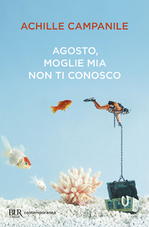 Cover of Agosto, moglie mia non ti conosco