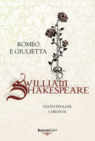 Cover of Romeo e Giulietta. Testo inglese a fronte