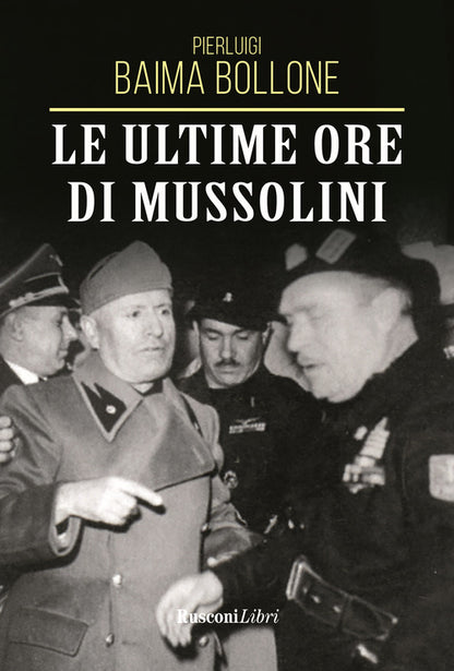 Cover of ultime ore di Mussolini