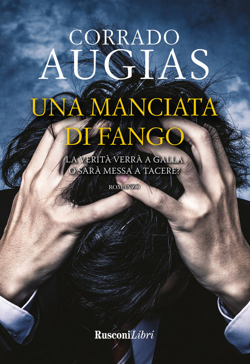 Cover of manciata di fango. Abilità, crudeltà e follia