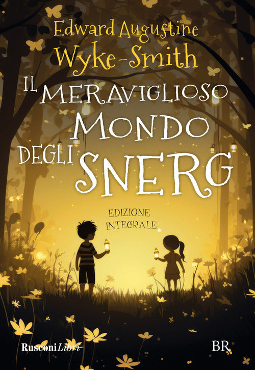 Il meraviglioso mondo degli Snerg