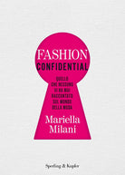 Cover of Fashion confidential. Quello che nessuno vi ha mai raccontato sul mondo della moda