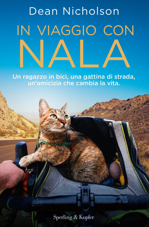 Cover of In viaggio con Nala. Un ragazzo in bici, una gattina di strada, un'amicizia che cambia la vita