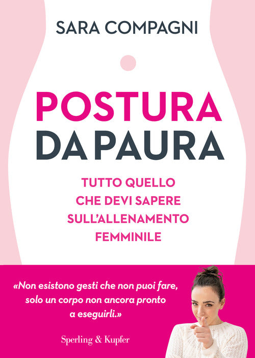 Cover of Postura da paura. Tutto quello che devi sapere sull'allenamento femminile