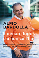 Cover of denaro logora chi non ce l'ha. Storie di chi ha cambiato vita, cambiando la propria situazione finanziaria