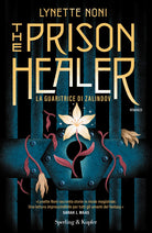 Cover of prison healer. La guaritrice di Zalindov
