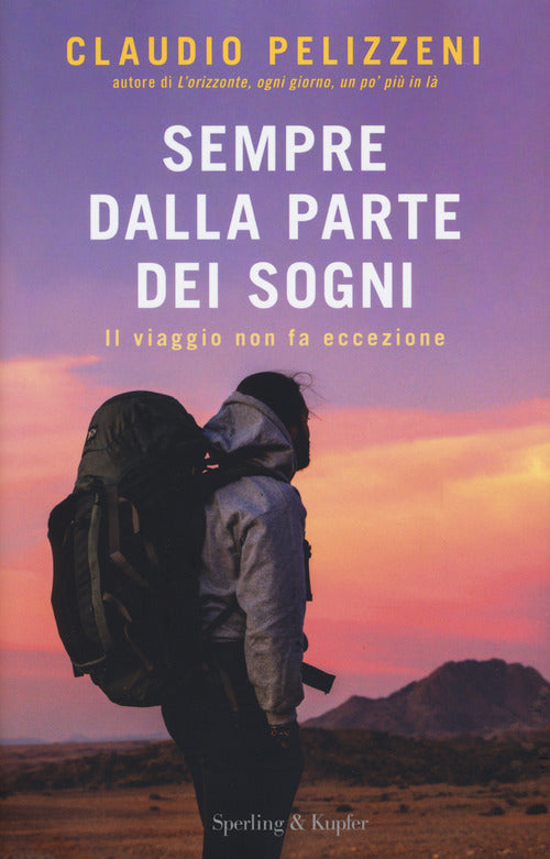 Cover of Sempre dalla parte dei sogni. Il viaggio non fa eccezione