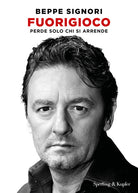 Cover of Fuorigioco. Perde solo chi si arrende