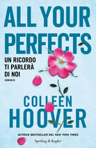 Cover of All your perfects. Un ricordo ti parlerà di noi