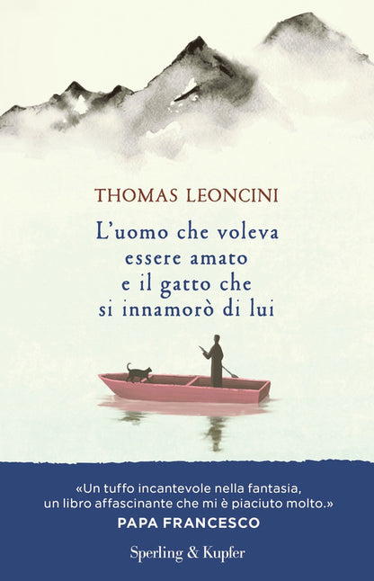 Cover of uomo che voleva essere amato e il gatto che si innamorò di lui