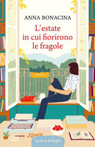 Cover of estate in cui fiorirono le fragole