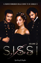 Cover of Sissi. Il romanzo ufficiale della serie TV