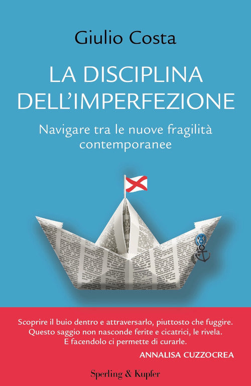 Cover of disciplina dell'imperfezione. Navigare tra le nuove fragilità contemporanee