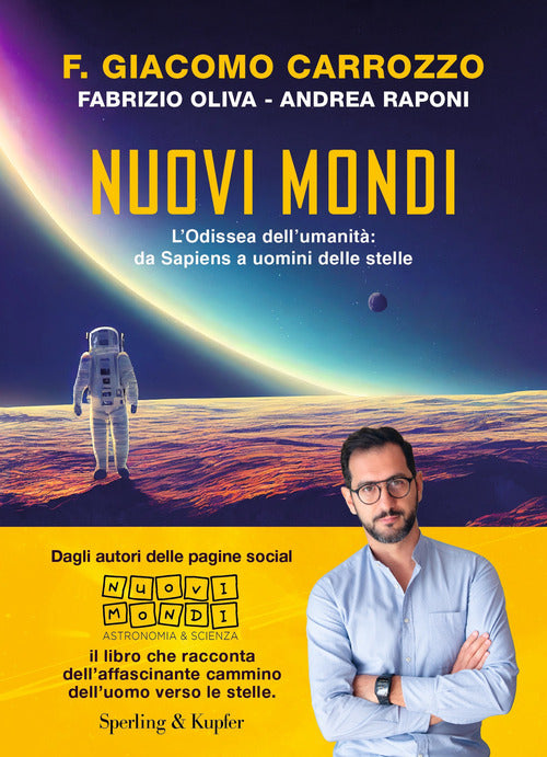 Cover of Nuovi mondi. L’Odissea dell’umanità: da Sapiens a uomini delle stelle