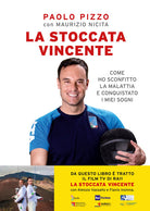 Cover of stoccata vincente. Come ho sconfitto la malattia e conquistato i miei sogni