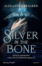 Cover of Silver in the bone. Ediz. italiana