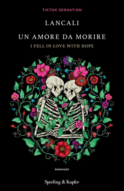 Cover of amore da morire. I fell in love with hope